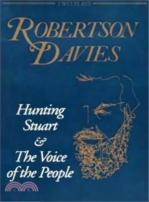 Hunting Stuart & the Voice of the People ― Two Plays