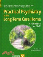 Practical Psychiatry in the Long-Term Care Home
