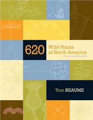 620 Wild Plants of North America