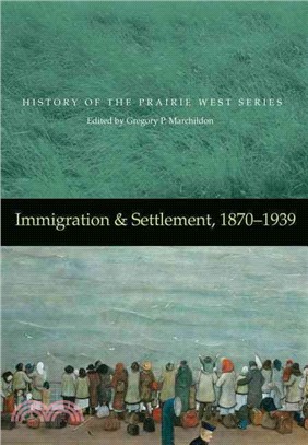 Immigration and Settlement, 1870-1939