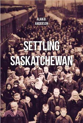 Settling Saskatchewan ― History and Demography of Ethnic Settlements