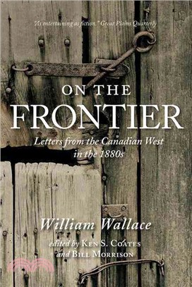 On the Frontier ─ Letters from the Canadian West in the 1880s