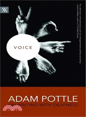 Voice ― Adam Pottle on Writing With Deafness