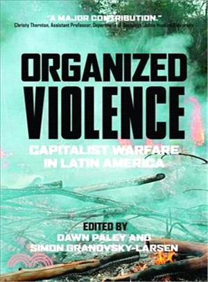 Organized Violence ― Capitalist Warfare in Latin America