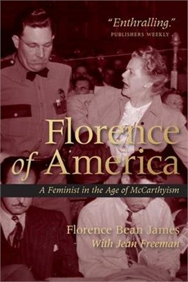 Florence of America ― A Feminist in the Age of Mccarthyism