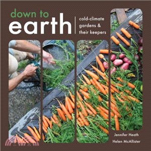 Down to Earth ─ cold-climate gardens & their keepers