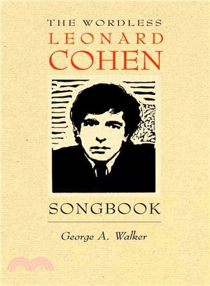 The Wordless Leonard Cohen Songbook ─ A Biography in 80 Wood Engravings