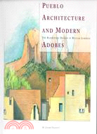 Pueblo Architecture and Modern Adobes: The Residential Designs of William Lumpkins