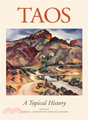 Taos ― A Topical History