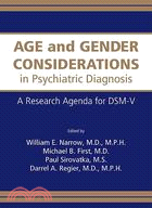 Age and Gender Considerations in Psychiatric Diagnosis: A Research Agenda for the Dsm-v