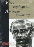 Black Psychiatrists and American Psychiatry