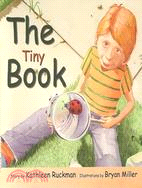 The Tiny Book: God Made Small Things Too