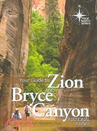 Your Guide to Zion and Bryce Canyon