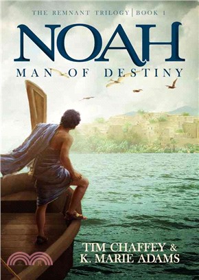 Noah ─ Man of Destiny