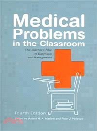 Medical Problems in the Classroom—The Teacher's Role in Diagnosis and Management