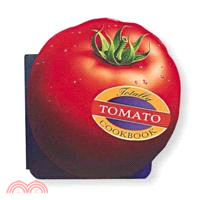 The Totally Tomato Cookbook