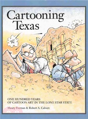Cartooning Texas ― One Hundred Years of Cartoon Art in the Lone Star State