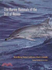 The Marine Mammals of the Gulf of Mexico