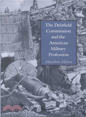 The Delafield Commission and the American Military Profession