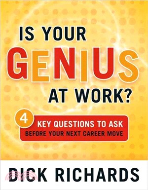 Is Your Genius at Work? ─ 4 Key Questions to Ask Before Your Next Career Move
