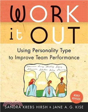 Work It Out ― Using Personality Type to Improve Team Performance