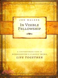 In Visible Fellowship