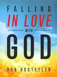 Falling in Love With God