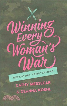 Winning Every Woman's War ─ Defeating Temptations