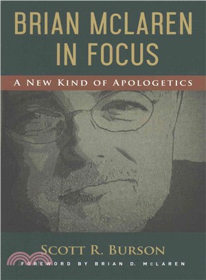 Brian Mclaren in Focus ─ A New Kind of Apologetics