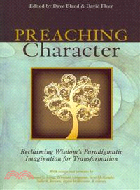 Preaching Character: Reclaiming Wisdom's Paradigmatic Imagination for Transformation