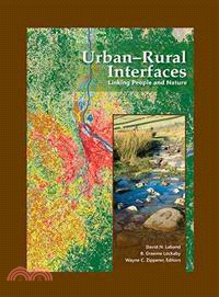 Urban-Rural Interfaces - Linking People And Nature