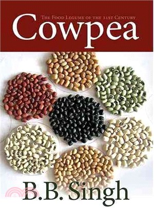 Cowpea: The Food Legume Of The 21St Century