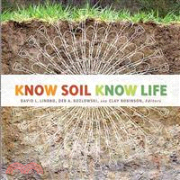 Know soil, know life /