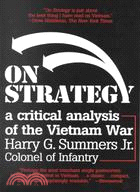 On Strategy ─ A Critical Analysis of the Vietnam War