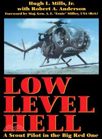 Low Level Hell ─ A Scout Pilot in the Big Red One