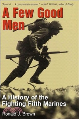 A Few Good Men：A History of the Fighting Fifth Marines