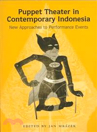 Puppet Theater in Contemporary Indonesia ― New Approaches to Performance Events