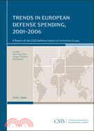 Trends in European Defense Spending, 2001-2006: A Report of the Csis Defense-industrial Initiatives Group