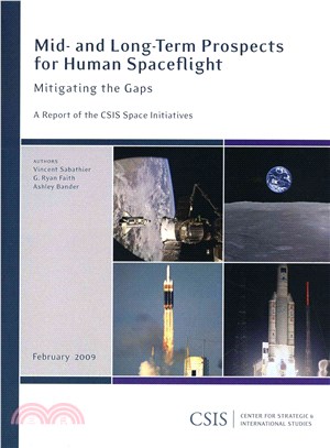 Mid- and Long-term Prospects for Human Spaceflight: Mitigating the Gaps