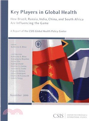 Key Players in Global Health: How Brazil, Russia, India, China, and South Africa Are Influencing the Game