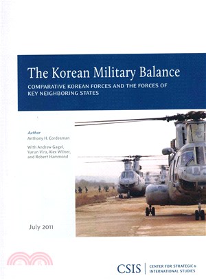 The Korean Military Balance—Comparative Korean Forces and the Forces of Key Neighboring States