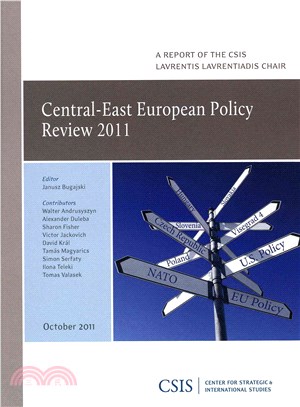 Central-East European Policy Review 2011—A Report of the Csis Lavrentis Lavrentiadis Chair