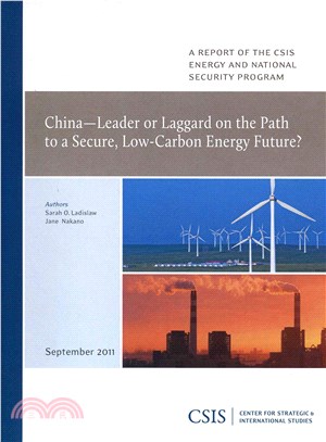 China-Leader or Laggard on the Path to a Secure, Low-Carbon Energy Future