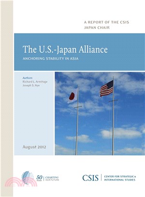 The U.S.-Japan Alliance ― Anchoring Stability in Asia