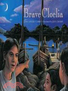 Brave Cloelia ─ Retold from the Account in the History of Early Rome by the Roman Historian Titus Livius