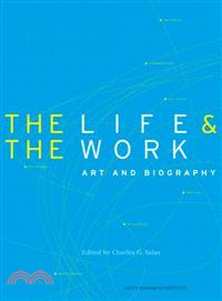 The Life and the Work ─ Art and Biography