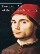 European Art in the Fifteenth Century