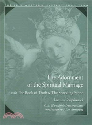 The Adornment Of The Spiritual Marriage ― The Sparkling Stone & The Book of Supreme Truth