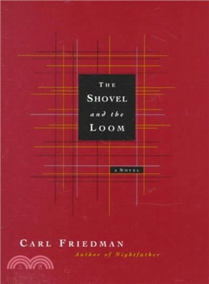 The Shovel and the Loom