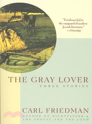 The Gray Lover ― Three Stories